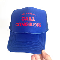 'CALL CONGRESS' TRUCKER HAT - *PRE-ORDER*